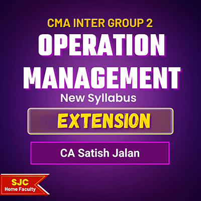 CMA Inter Course Extension For - Operation Management (Group 2)