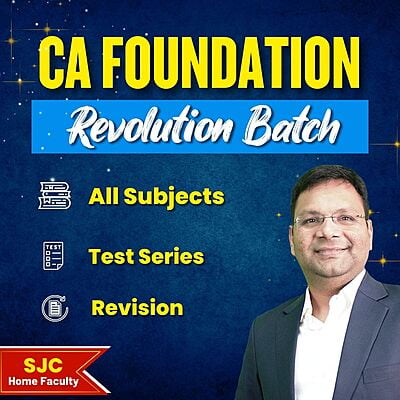 CA Foundation Revolution Batch 3.0 By SJC Institute