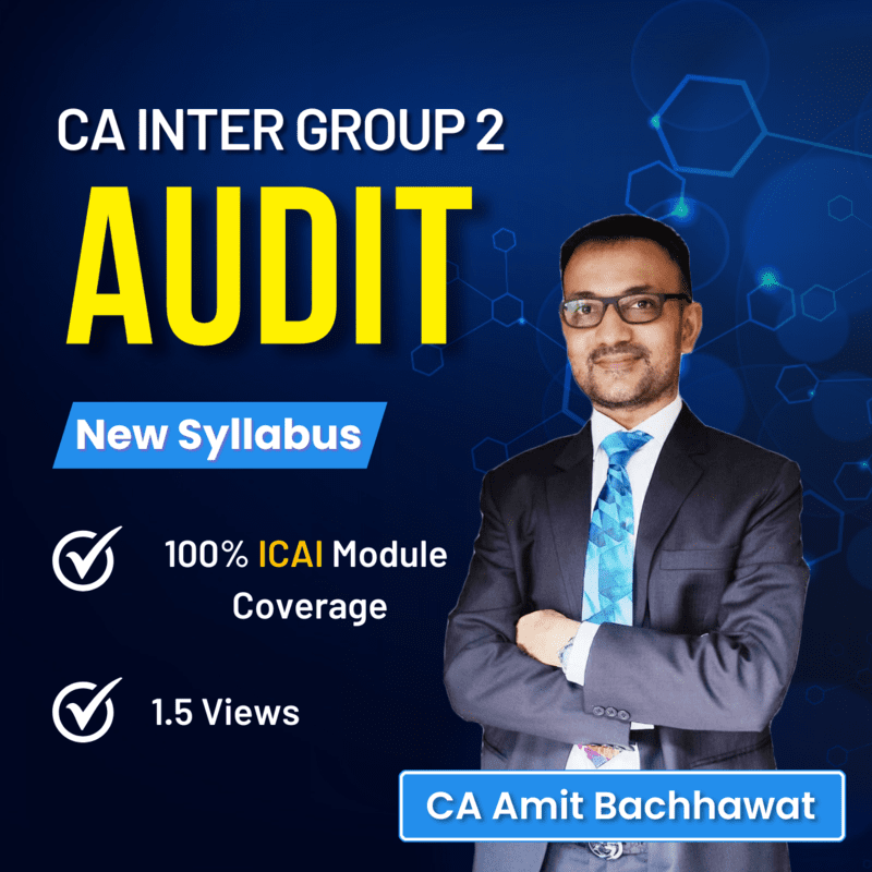 CA Inter Auditing & Ethics (Group 2) By CA Amit Bachhawat