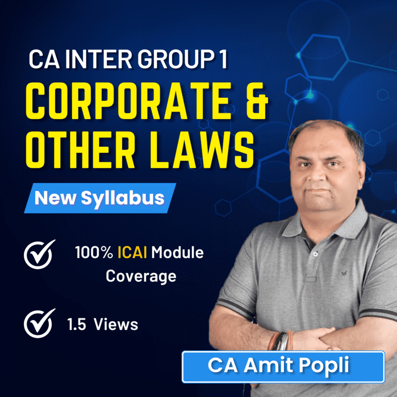 CA Inter Corporate & Other Laws (Group 1) By CA Amit Popli