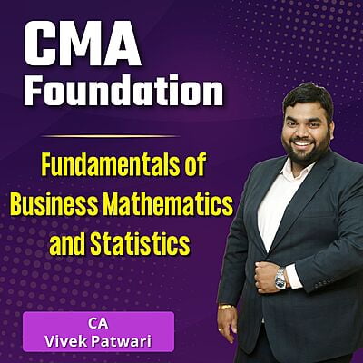 CMA Foundation Business Mathematics and Statistics (Paper 3) By CA Vivek Patwari