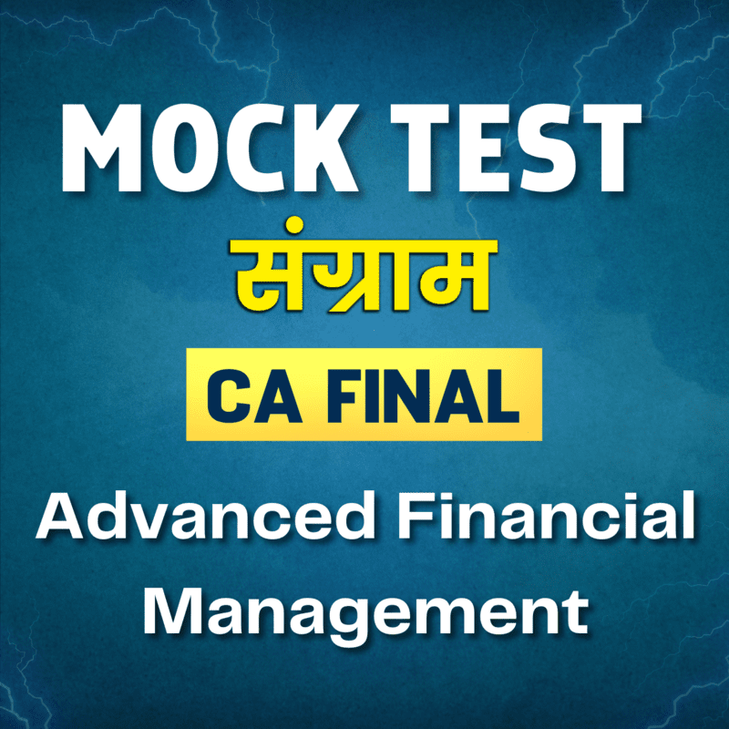 CA Final AFM (Paper 2) - Mock Test