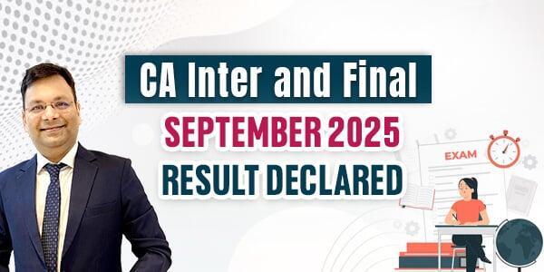 CA Inter and Final (ICAI) September 2025 Results Declared